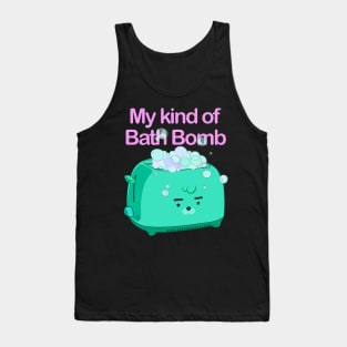 Retro inscription "My kind of bath bomb" Tank Top